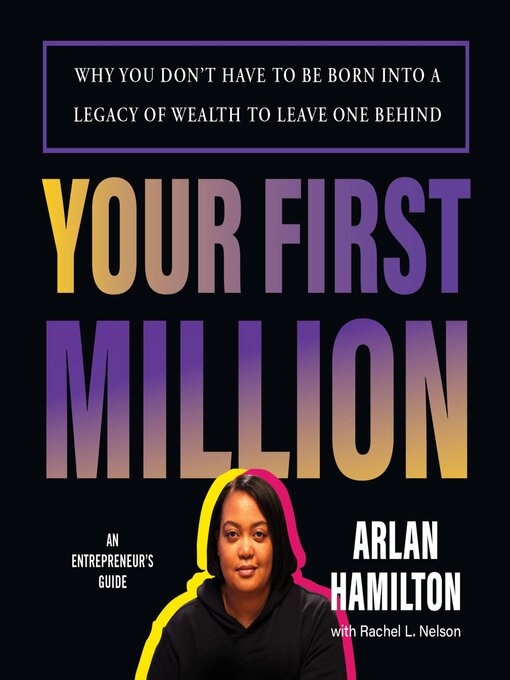 Title details for Your First Million by Arlan Hamilton - Wait list